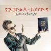 Szipka-loops: Panaszkönyv (1CD) (2014)