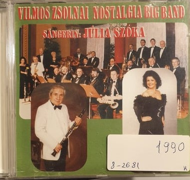 Zsolnai Vilmos: Nosztalgia Big Band, Júlia Szóka (1CD)