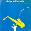 Rodrigo Botter Maio ‎– Be Bop Brasileiro (1CD) (1993)