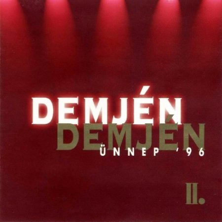 Demjén: Ünnep '96 II. (1CD) 