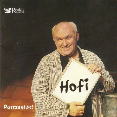 Hofi – Pusszantás! (5CD) (2005)