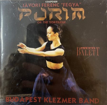 Jávori Ferenc "Fegya", Budapest Klezmer Band – Purim or the Sortilege (1CD) (1999)