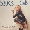 Szűcs Gabi – Tűsarkú Lépteim (1CD) (2015)