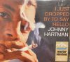   Hartman, Johnny:  I Just Dropped By To Say Hello (1CD) (1995) (digipack)