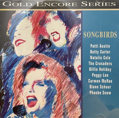 Gold Encore Series: Songbirds (1CD) (1993)