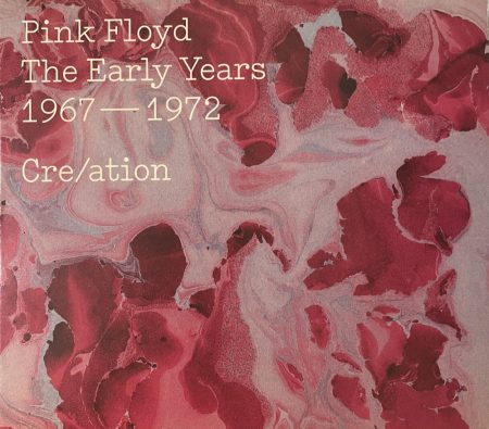 Pink Floyd: The Early Years - 1967-1972 - Cre/ation (2CD) (2016)