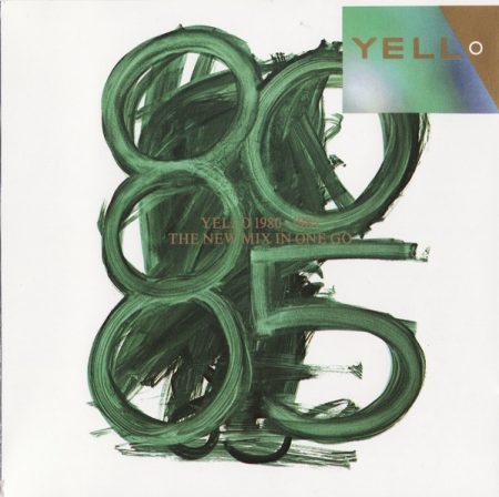 Yello: 1980-1985 - The New Mix In One Go (1986) (1CD) (Vertigo / Phonogram / Warner Music)