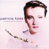 Kaas, Patricia: Mademoiselle Chante... (1CD)