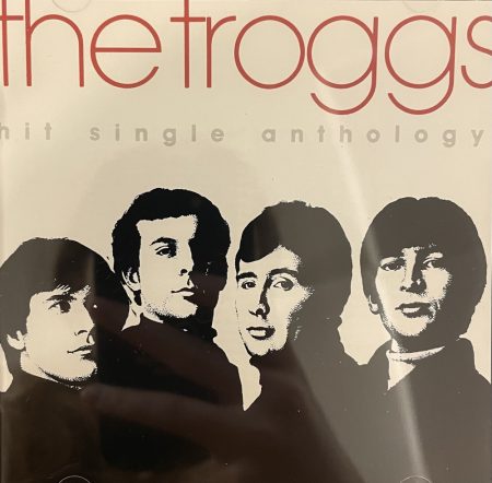 Troggs, The: Hit Single Anthology (1CD) (1991)