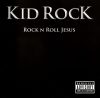Rock, Kid: Rock N Roll Jesus (1CD)