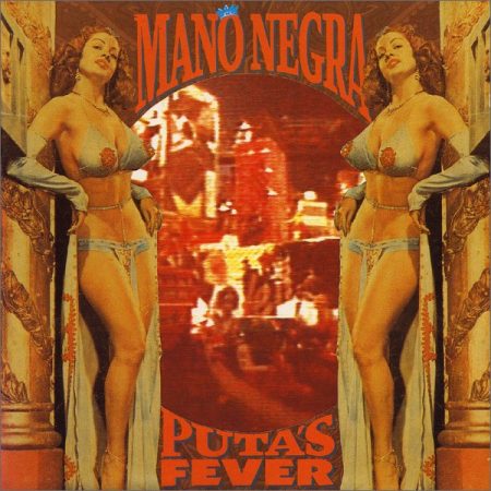 Mano Negra: Puta's Fever (1CD)