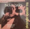 Christoph Spendel Trio: Back To Basics (1CD) (1995)