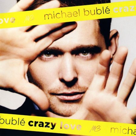 Bublé, Michael: Crazy Love (1CD) (UK / european edition) 