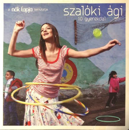 Szalóki Ági: 10 Gyerekdal (1CD) (papírtok)