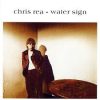  Rea, Chris: Water sign (1CD) (1983) (fotó csak reklám)