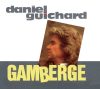 Guichard, Daniel: Gamberge (1CD)