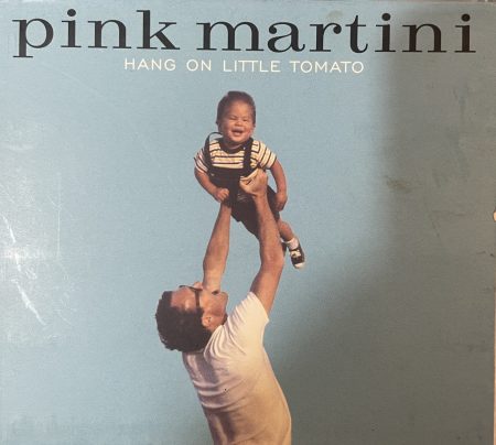 Pink Martini: Hang On Little Tomato   (1CD)    (2004) (digipack)