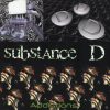 Substance D.: Addictions (1CD)