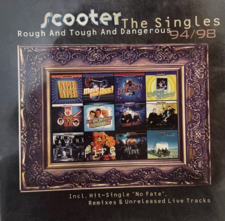 Scooter: The Singles - Rough And Tough And Dangerous 94/98   (2CD) (1998) (karcos példány)