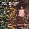 Omer Klein ‎– Fearless Friday (1CD)