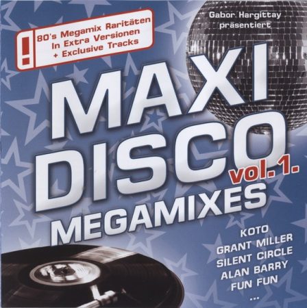 Maxi Disco Megamixes Vol. 1. (2010) (1CD) (Hargent Media)