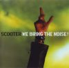 Scooter: We Bring The Noise! (1CD)
