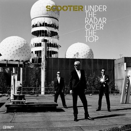 Scooter: Under The Radar Over The Top (1CD)