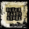 Black Candy Store: Back To The Wall (1CD)