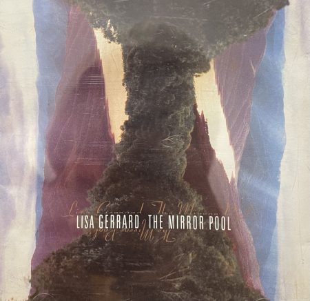 Gerrard, Lisa: The Mirror Pool (1CD) 