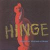 Hinge (USA): Acciental Meeting Of Minds (1CD)