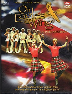 Anderson, John: On Eagle's Wing - The Scots-Irish Journey - The Stage Show (1DVD)