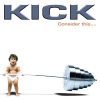 Kick: Consider This... (1CD)