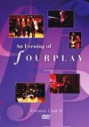   Fourplay: An Evening Of Fourplay - Volumes I And II (1DVD) (1994)