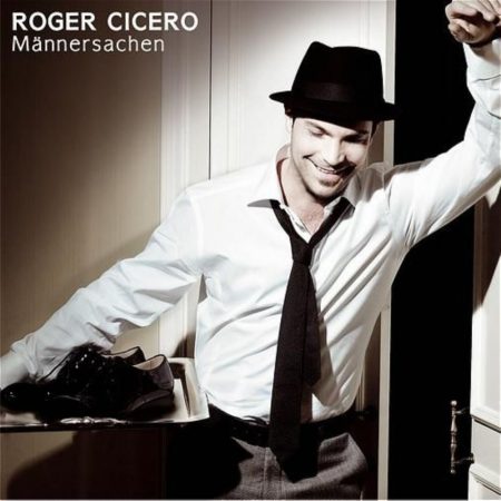 Cicero, Roger: Mannersachen (1CD)