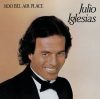   Iglesias, Julio: 1100 Bel Air Place (1CD) (fotó csak reklám)