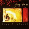 Gipsy Kings: Love & Liberté (1CD)