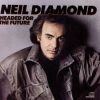  Diamond, Neil: Headed For The Future (1CD) (2014)