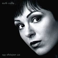 Auth Csilla: Egy elfelejtett szó (2CD) (1998) (Az egyik CD kissé karcos, a másik hibátlan !!!)