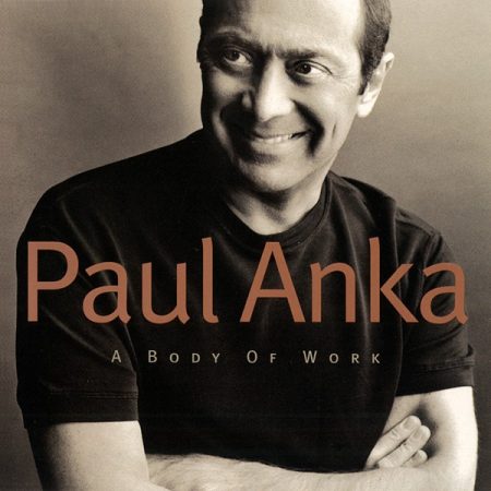 Anka, Paul: A Body Of Work (1CD)