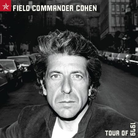 Cohen, Leonard: Field Commander Cohen - Tour Of 1979 (1CD)