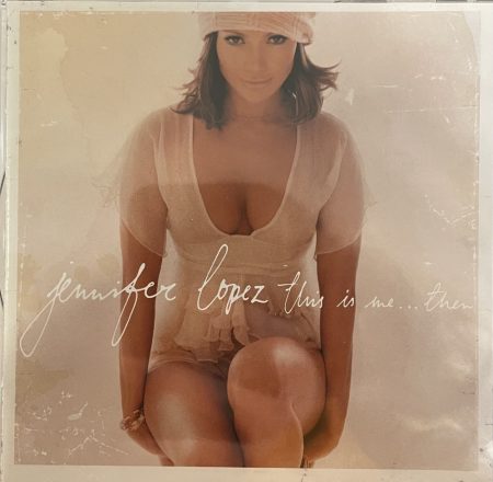 Lopez, Jennifer: This is me….then (1CD) (2002)