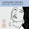 Cohen, Leonard: Dear Heather (1CD)