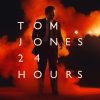 Jones, Tom: 24 Hours (1CD) (Made For Hungary)