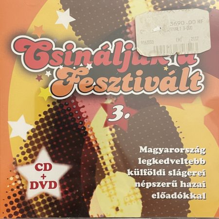 Csináljuk a Fesztivált  3. (CD+DVD) 