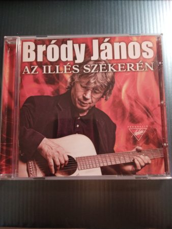 Bródy János : Az Illés szekerén  (1CD) (2011)