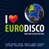   I Love Eurodisco Vol. 1. - Rare Maxi & Remix Versions (2011) (1CD) (Hargent Media)