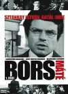   Bors Máté 1-4. (4DVD - összecsomagolva)  a fotó csak reklám !!!