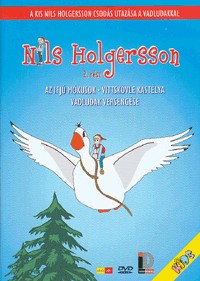 Nils Holgersson csodás utazása a vadludakkal 2. (1DVD) (nagyon karcos lemez) (könyvtári példány) (borítón pecsét, matricák jelzésekkel)