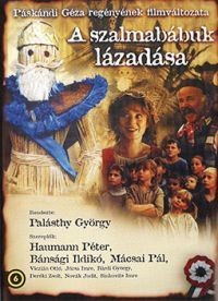 Szalmabábuk lázadása, A (1DVD) (Palásthy György) (+angol felirat)
