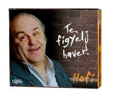 Hofi: Te, Figyelj, Haver! (5CD box) (Reader's Digest)